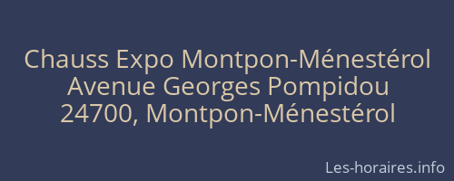 Chauss Expo Montpon-Ménestérol