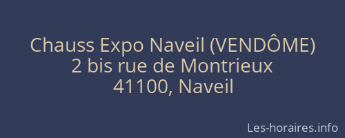 Chauss Expo Naveil (VENDÔME)