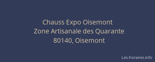 Chauss Expo Oisemont