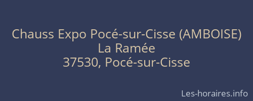 Chauss Expo Pocé-sur-Cisse (AMBOISE)