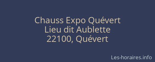 Chauss Expo Quévert