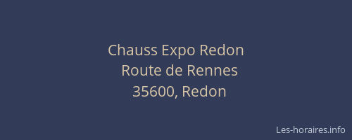 Chauss Expo Redon