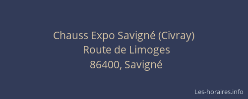 Chauss Expo Savign&eacute; (Civray)
