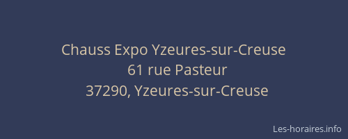 Chauss Expo Yzeures-sur-Creuse