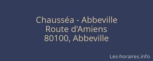 Chausséa - Abbeville
