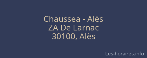 Chaussea - Alès