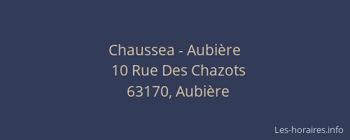 Chaussea - Aubi&egrave;re
