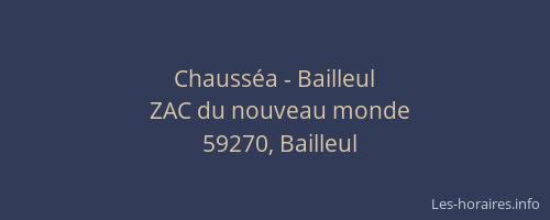 Chausséa - Bailleul
