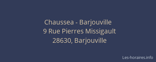 Chaussea - Barjouville