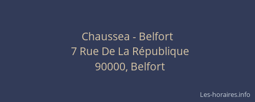 Chaussea - Belfort