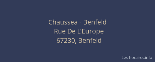 Chaussea - Benfeld