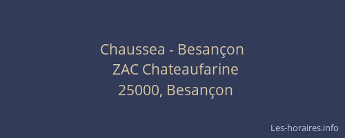 Chaussea - Besançon