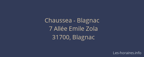 Chaussea - Blagnac