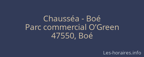 Chausséa - Boé