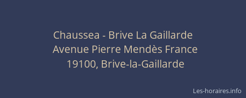 Chaussea - Brive La Gaillarde