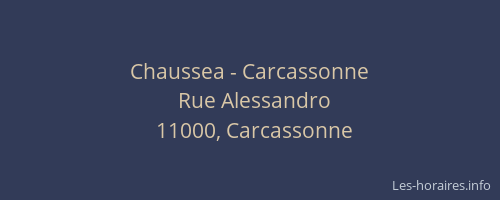 Chaussea - Carcassonne