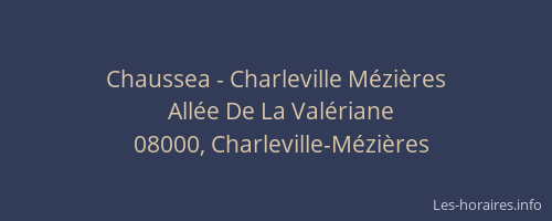 Chaussea - Charleville Mézières