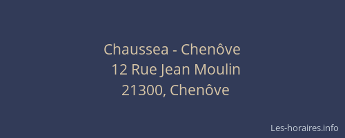 Chaussea - Chen&ocirc;ve
