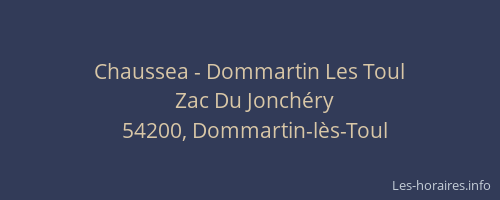 Chaussea - Dommartin Les Toul