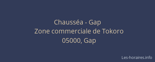 Chausséa - Gap