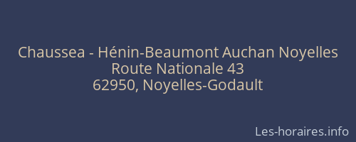 Chaussea - Hénin-Beaumont Auchan Noyelles