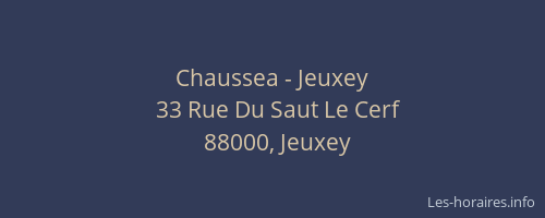 Chaussea - Jeuxey