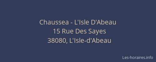 Chaussea - L'Isle D'Abeau