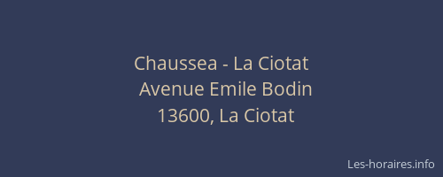 Chaussea - La Ciotat