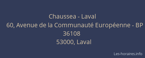Chaussea - Laval