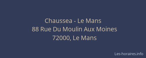 Chaussea - Le Mans