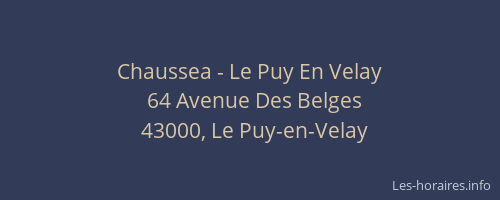 Chaussea - Le Puy En Velay