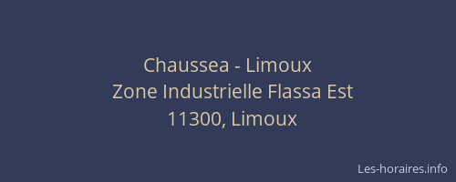Chaussea - Limoux