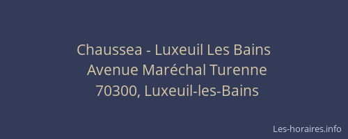 Chaussea - Luxeuil Les Bains