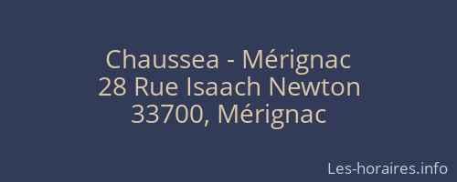 Chaussea - Mérignac