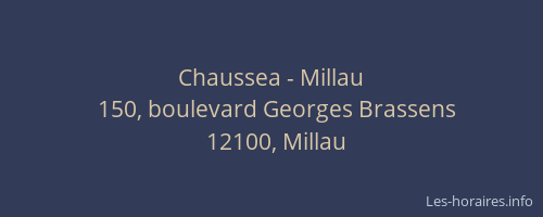Chaussea - Millau