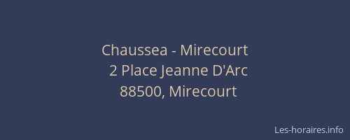 Chaussea - Mirecourt