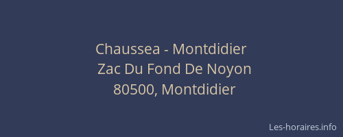 Chaussea - Montdidier