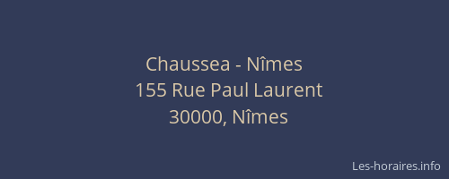 Chaussea - Nîmes