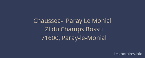 Chaussea-  Paray Le Monial