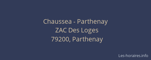 Chaussea - Parthenay