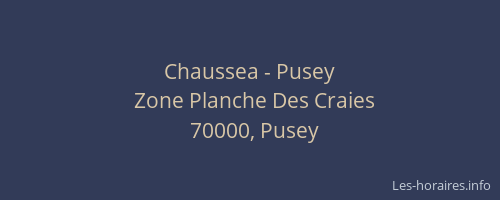 Chaussea - Pusey