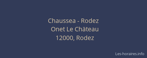 Chaussea - Rodez