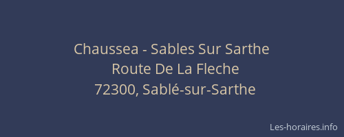 Chaussea - Sables Sur Sarthe
