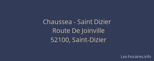 Chaussea - Saint Dizier