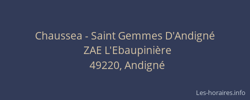 Chaussea - Saint Gemmes D'Andigné