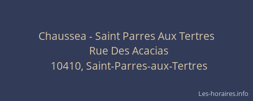 Chaussea - Saint Parres Aux Tertres