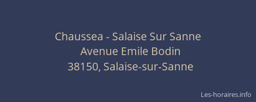 Chaussea - Salaise Sur Sanne