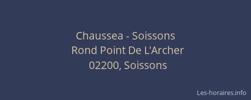 Chaussea - Soissons