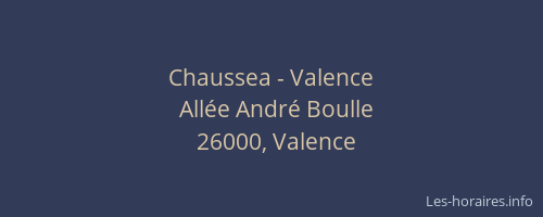 Chaussea - Valence