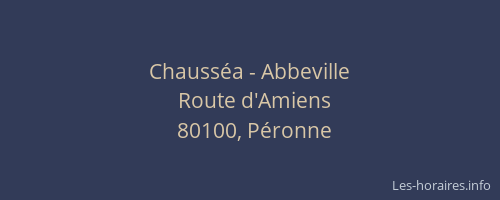 Chausséa - Abbeville